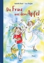 Die Frau aus dem Apfel
