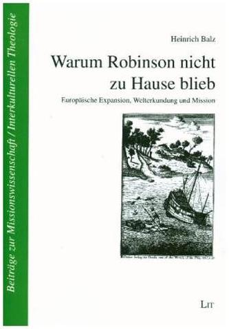 Warum Robinson nicht zu Hause blieb