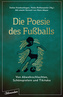 Die Poesie des Fußballs