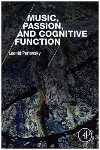 Music, Passion, and Cognitive Function