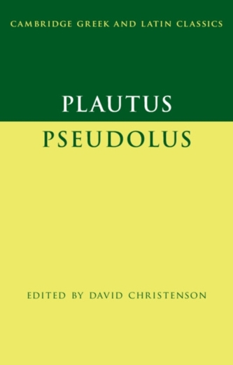 PLAUTUS PSEUDOLUS