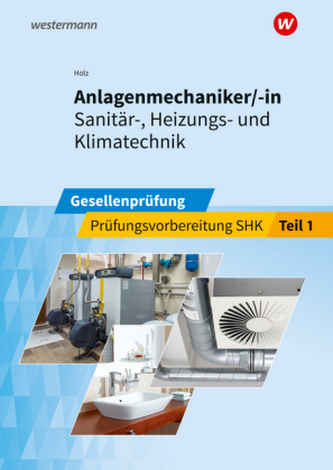 Anlagenmechaniker/-in Sanitär-, Heizungs- und Klimatechnik, 2 Bde.