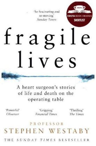 Fragile Lives