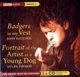 Badgers in My Vest & Portrait of the Artist as a Young Dog, 2 Audio-CDs