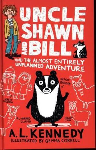 Uncle Shawn and Bill and the Almost Entirely Unplanned Adventure