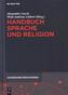 Handbuch Sprache und Religion