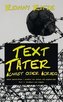 TextTäter - Knast oder Krieg. Tl.1