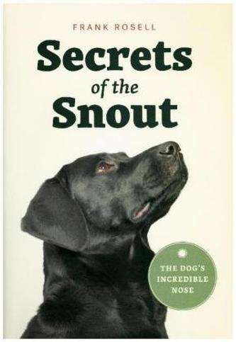 Secrets of the Snout Secrets of the Snout