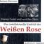 Harter Geist und weiches Herz. Das intellektuelle Umfeld der Weißen Rose, 2 Audio-CDs