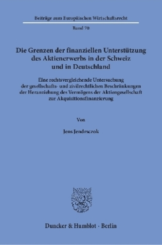 Die Grenzen der finanziellen Unterstützung des Aktienerwerbs in der Schweiz und in Deutschland