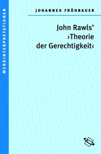 John Rawls' 'Theorie der Gerechtigkeit'