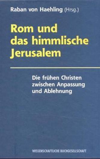 Rom und das himmlische Jerusalem