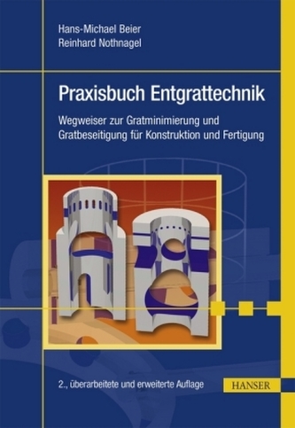 Praxisbuch Entgrattechnik Praxisbuch Entgrattechnik