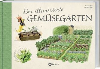 Der illustrierte Gemüsegarten