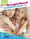 Bungee Band Bracelets & More