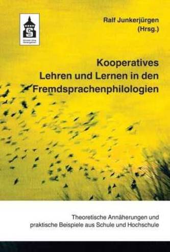 Kooperatives Lehren und Lernen in den Fremdsprachenphilologien