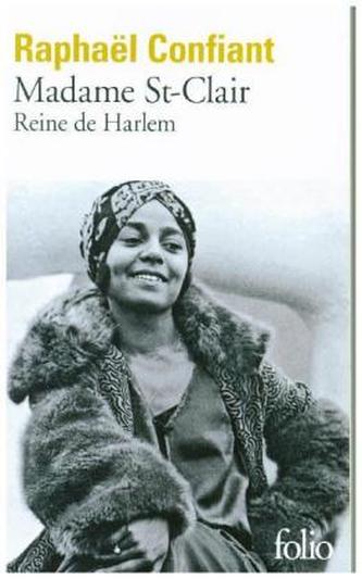 Madame St-Clair, Reine de Harlem