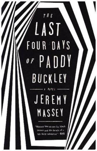 The Last Four Days of Paddy Buckley