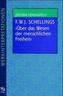 Friedrich W. J. Schellings 'Über das Wesen der menschlichen Freiheit'
