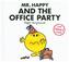 Mr Happy and the Office Party
