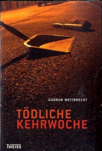Tödliche Kehrwoche