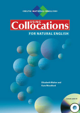 Using Collocations for Natural English, w. Audio-CD