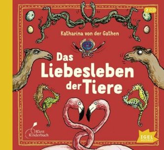 Das Liebesleben der Tiere, 2 Audio-CDs