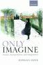 Only Imagine