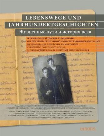 Lebenswege und Jahrhundertgeschichten
