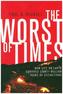 Worst of Times