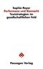 Performanz und Biomacht