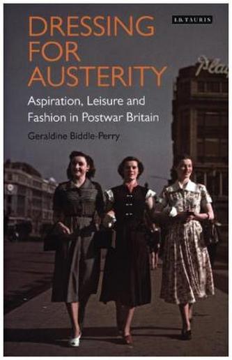 Dressing for Austerity