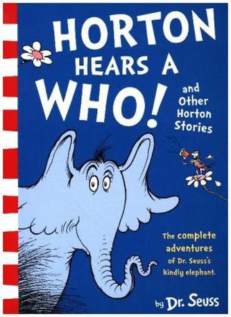 Horton Hears A Who And Other Horton Stories