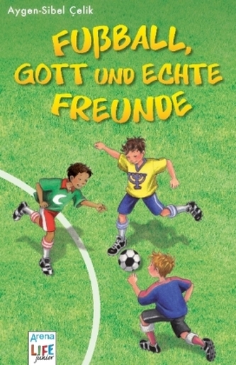 Fußball, Gott und echte Freunde