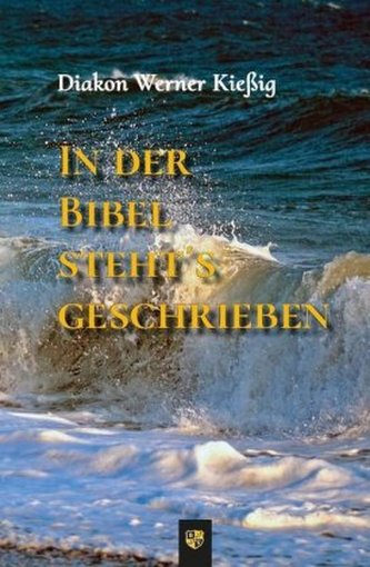 In der Bibel steht's geschrieben