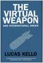 The Virtual Weapon and International Order