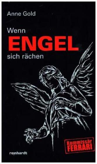 Wenn Engel sich rächen