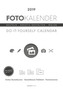 Foto-Kalender weiß / Do it yourself calendar 2019
