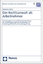 Der Rechtsanwalt als Arbeitnehmer