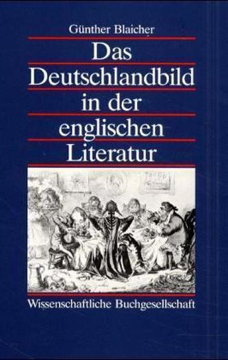 Das Deutschlandbild in der englischen Literatur