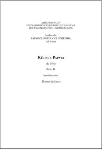 Kölner Papyri (P. Köln). Bd.16
