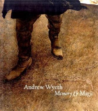 Andrew Wyeth, Memory and Magic