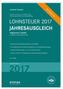 Tabelle, Lohnsteuer Jahresausgleich 2017, m. DVD-ROM