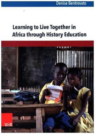 Learning to Live Together in Africa through History Education
