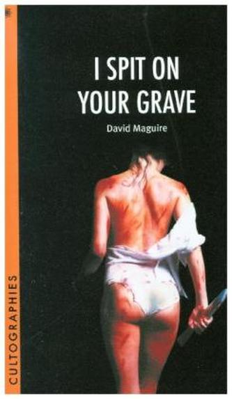 I Spit on Your Grave