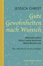 Gute Gewohnheiten nach Wunsch