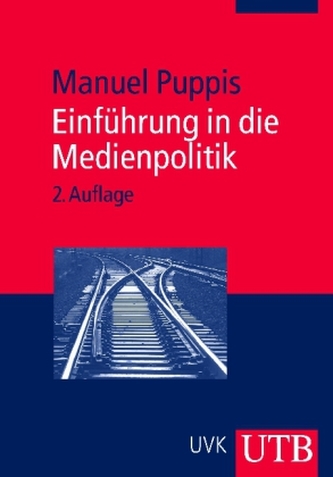 Einführung in die Medienpolitik
