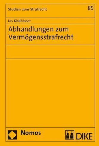 Abhandlungen zum Vermögensstrafrecht