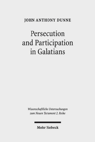 Persecution and Participation in Galatians
