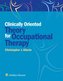Clinically-Oriented Theory for Occupational Therapy